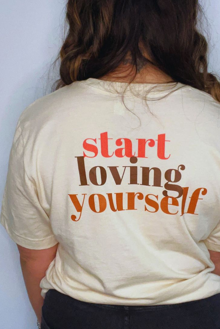 Shop Start Loving Yourself Classic Tee- at Ruby Joy Boutique, a Women's Clothing Store in Pickerington, Ohio