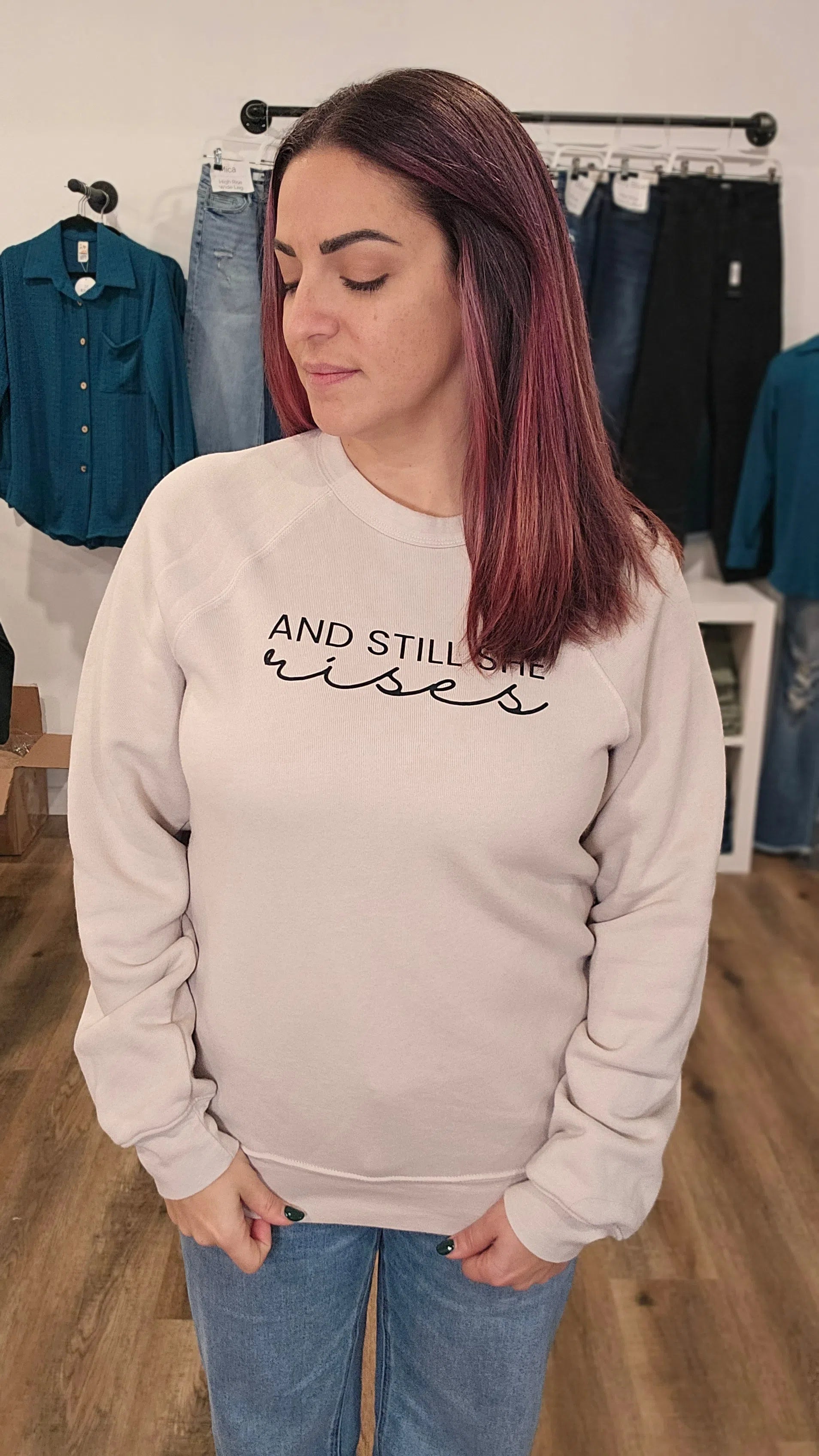 Shop And Still She Rises Sweatshirt-Custom Sweatshirt at Ruby Joy Boutique, a Women's Clothing Store in Pickerington, Ohio
