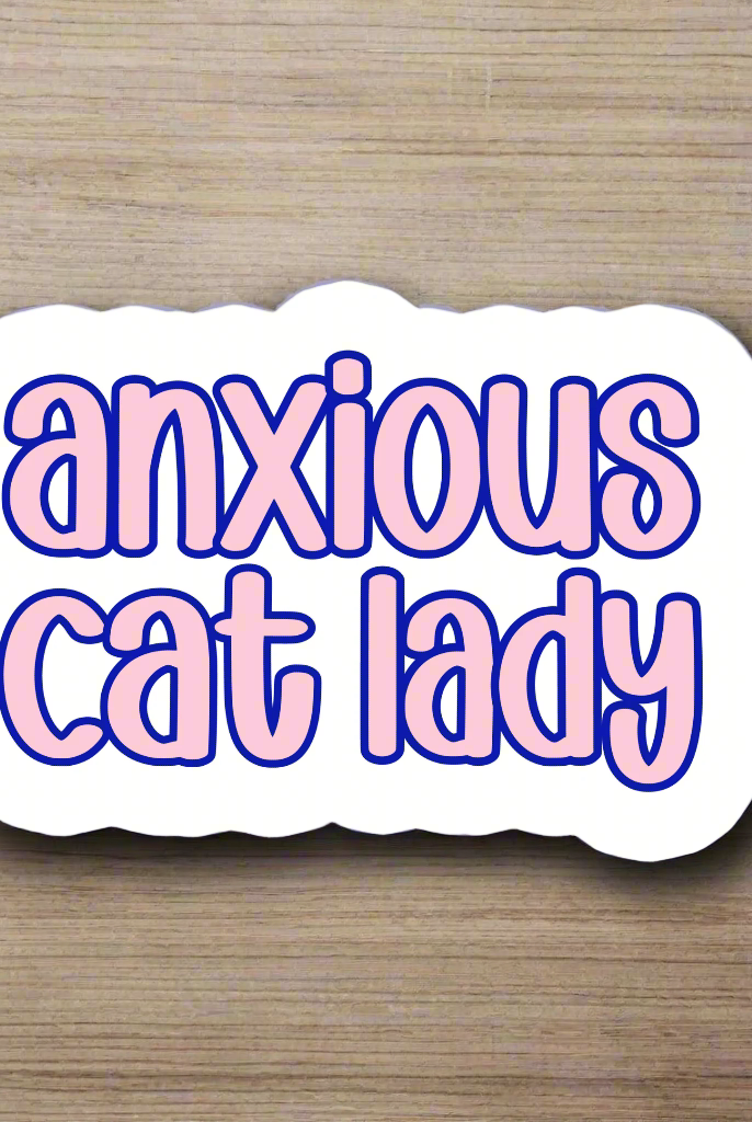 Shop Anxious Cat Lady Waterproof Vinyl Sticker- at Ruby Joy Boutique, a Women's Clothing Store in Pickerington, Ohio