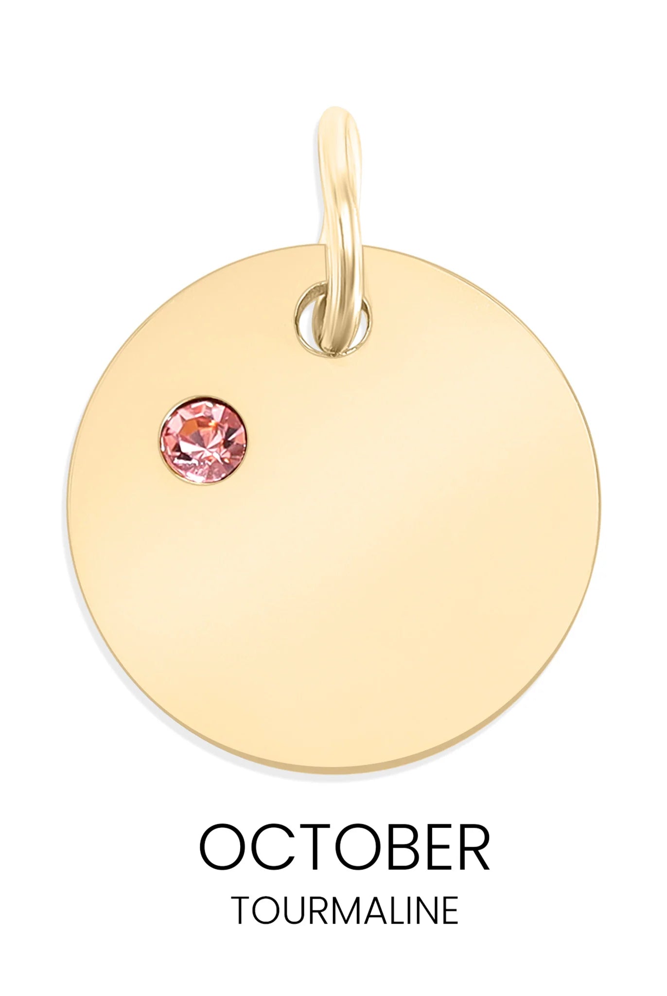 Shop Birthstone Disc Charm-October/Pink Tourmaline at Ruby Joy Boutique, a Women's Clothing Store in Pickerington, Ohio