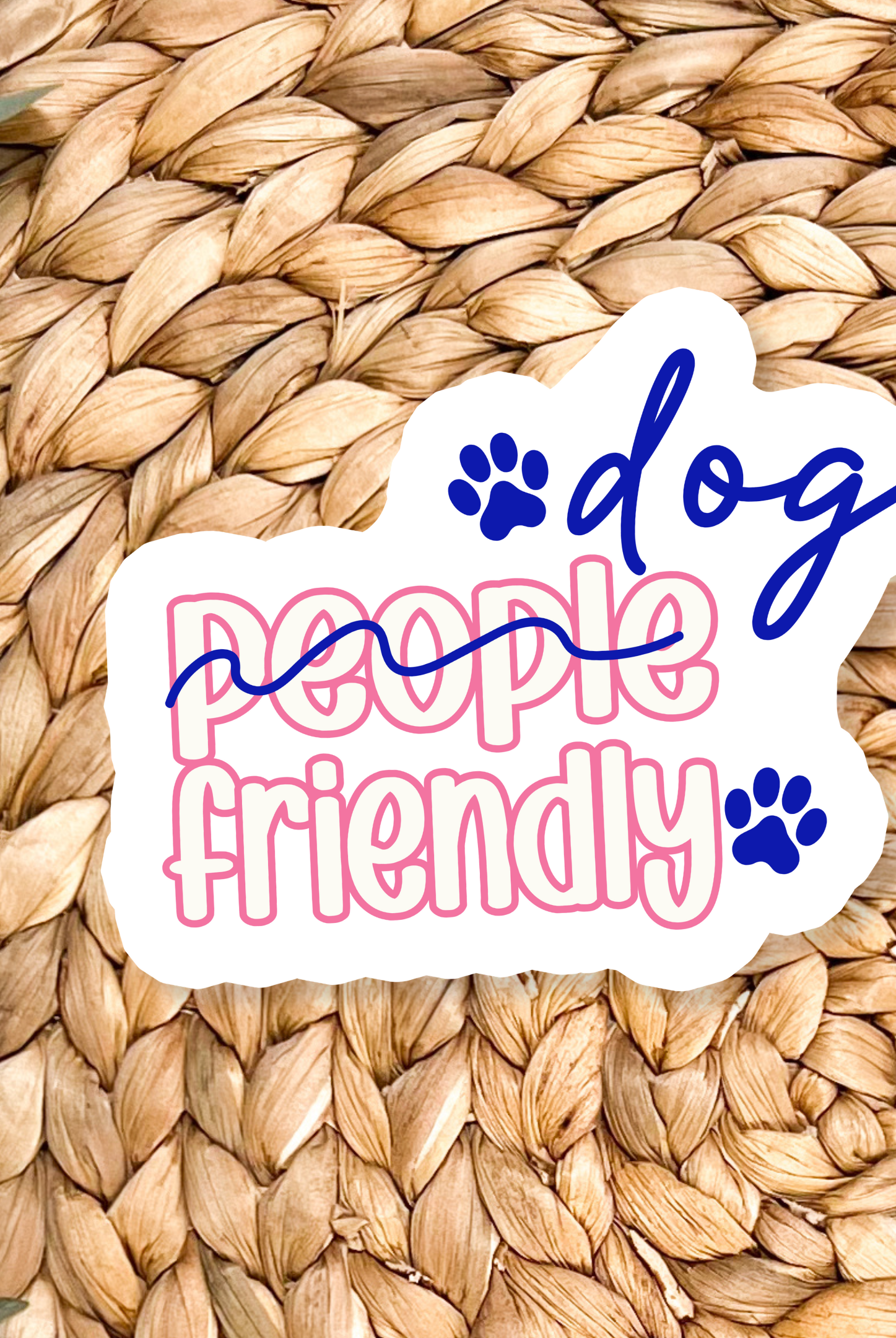 Shop Dog Friendly | Waterproof Vinyl Sticker- at Ruby Joy Boutique, a Women's Clothing Store in Pickerington, Ohio