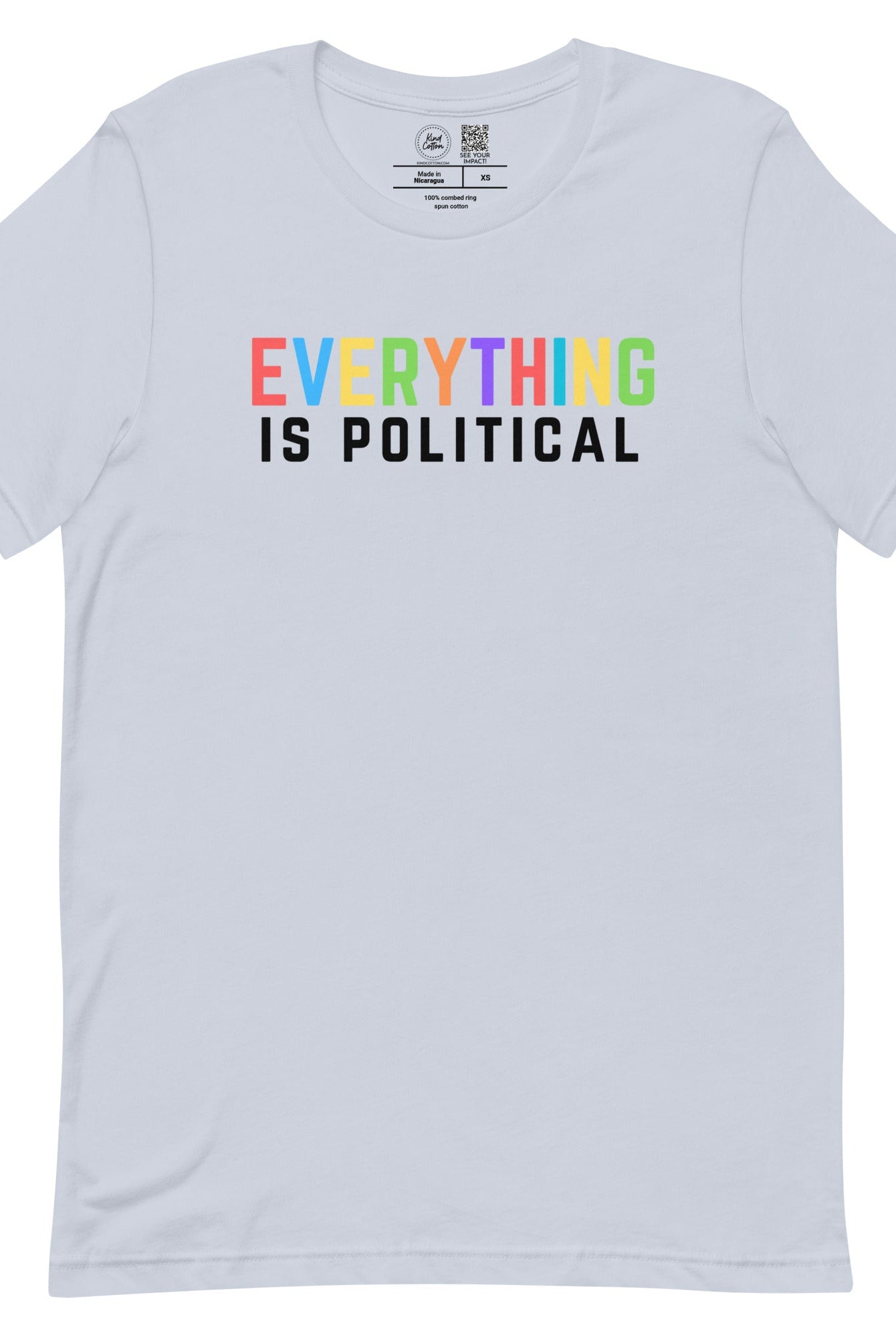 Shop Everything is Political Classic Tee | Kind Cotton-Light Blue at Ruby Joy Boutique, a Women's Clothing Store in Pickerington, Ohio