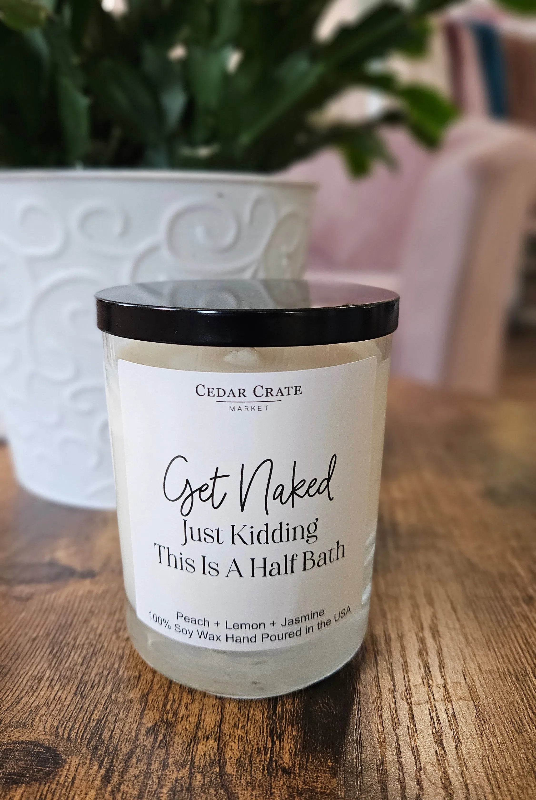 Shop Get Naked Just Kidding This Is A Half Bath | Peach, Lemon, Jasmine-Candles at Ruby Joy Boutique, a Women's Clothing Store in Pickerington, Ohio