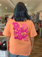 Shop Go Find Less-Graphic Tee at Ruby Joy Boutique, a Women's Clothing Store in Pickerington, Ohio