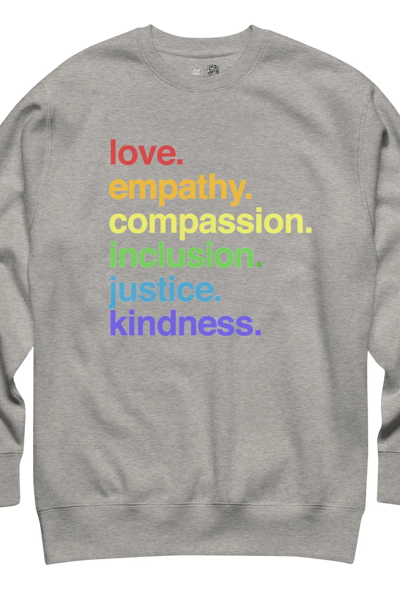 Shop 'Kindness Is' Pride Crewneck Sweatshirt | Kind Cotton-Grey at Ruby Joy Boutique, a Women's Clothing Store in Pickerington, Ohio