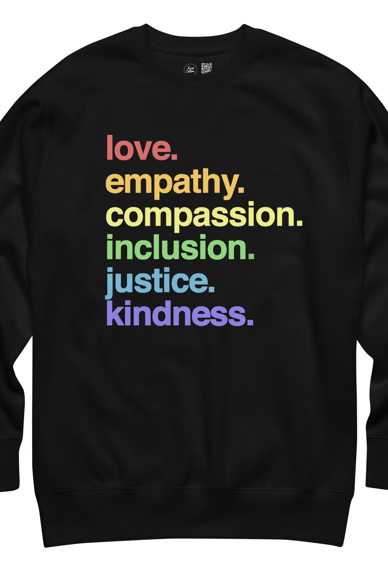 Shop 'Kindness Is' Pride Crewneck Sweatshirt | Kind Cotton-Black at Ruby Joy Boutique, a Women's Clothing Store in Pickerington, Ohio