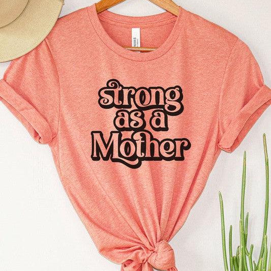 Shop Strong As A Mother Tee-Graphic Tee at Ruby Joy Boutique, a Women's Clothing Store in Pickerington, Ohio