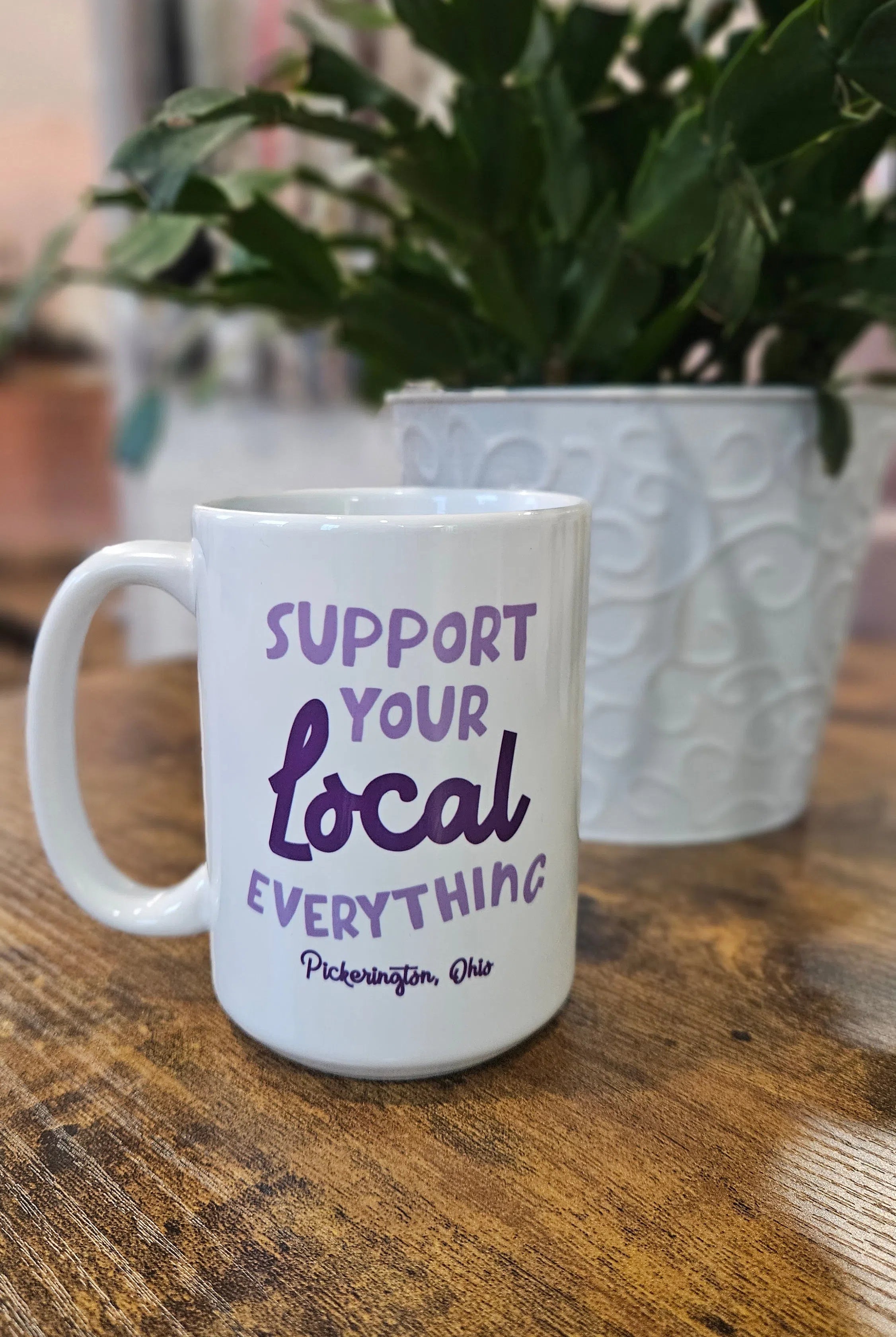Shop Support Your Local Everything, Pickerington, OH Ceramic Mug - 15 oz.- at Ruby Joy Boutique, a Women's Clothing Store in Pickerington, Ohio