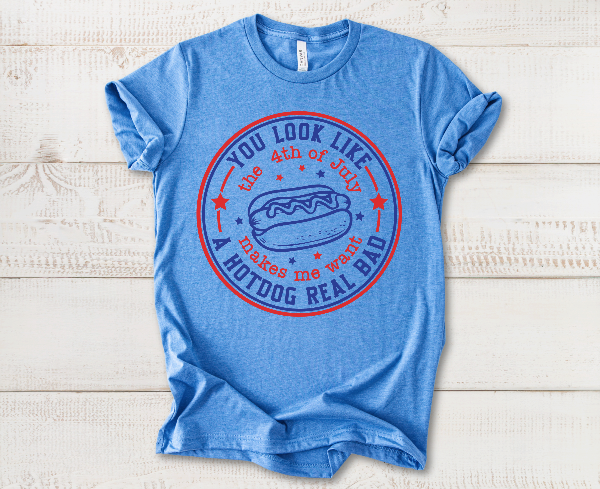 Shop You Look Like the 4th of July, Makes Me Want a Hot Dog-Small at Ruby Joy Boutique, a Women's Clothing Store in Pickerington, Ohio