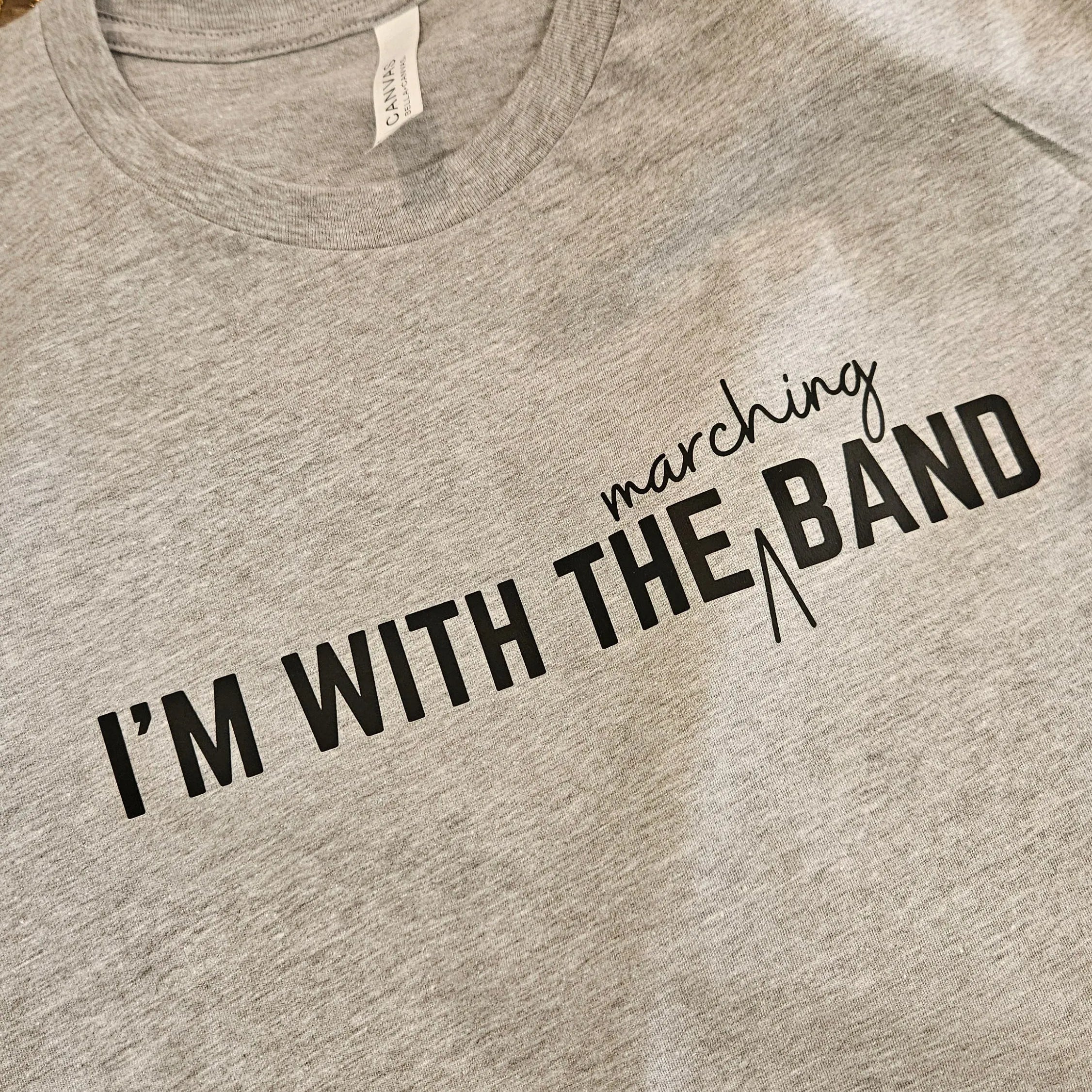 I'm With the Marching Band Tee
