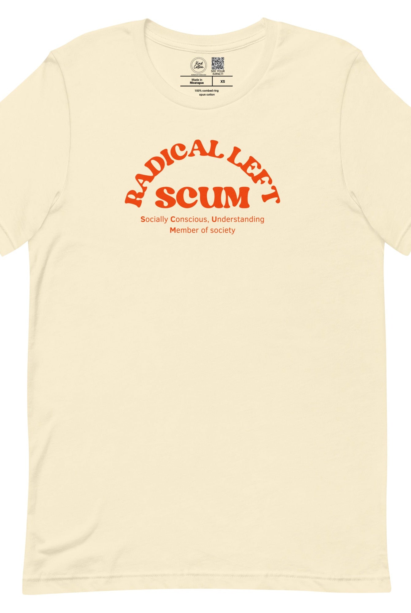 Shop Radical Left Scum Classic Tee | Kind Cotton-Crew at Ruby Joy Boutique, a Women's Clothing Store in Pickerington, Ohio