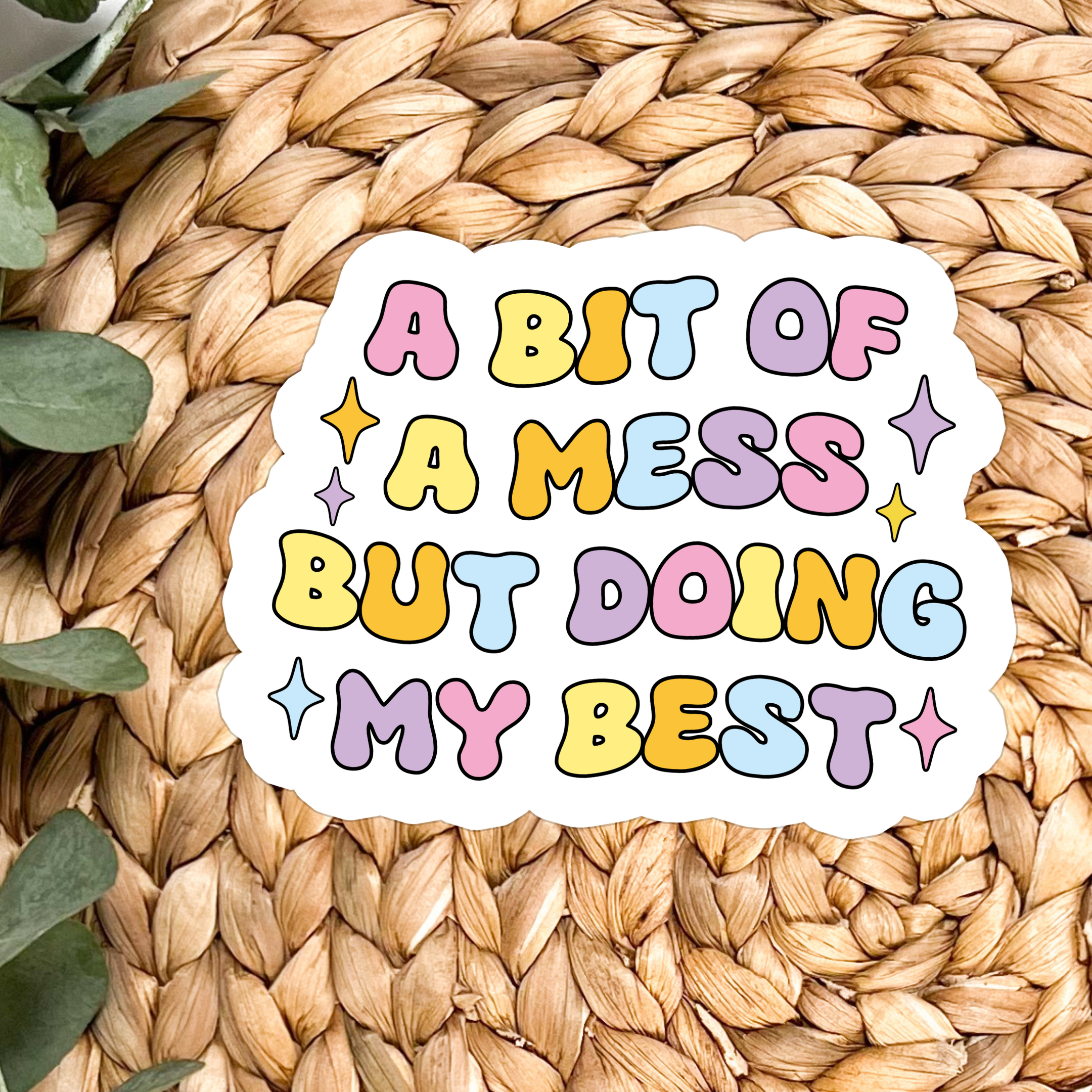 Shop A Bit of a Mess But Doing My Best | Waterproof Vinyl Sticker- at Ruby Joy Boutique, a Women's Clothing Store in Pickerington, Ohio