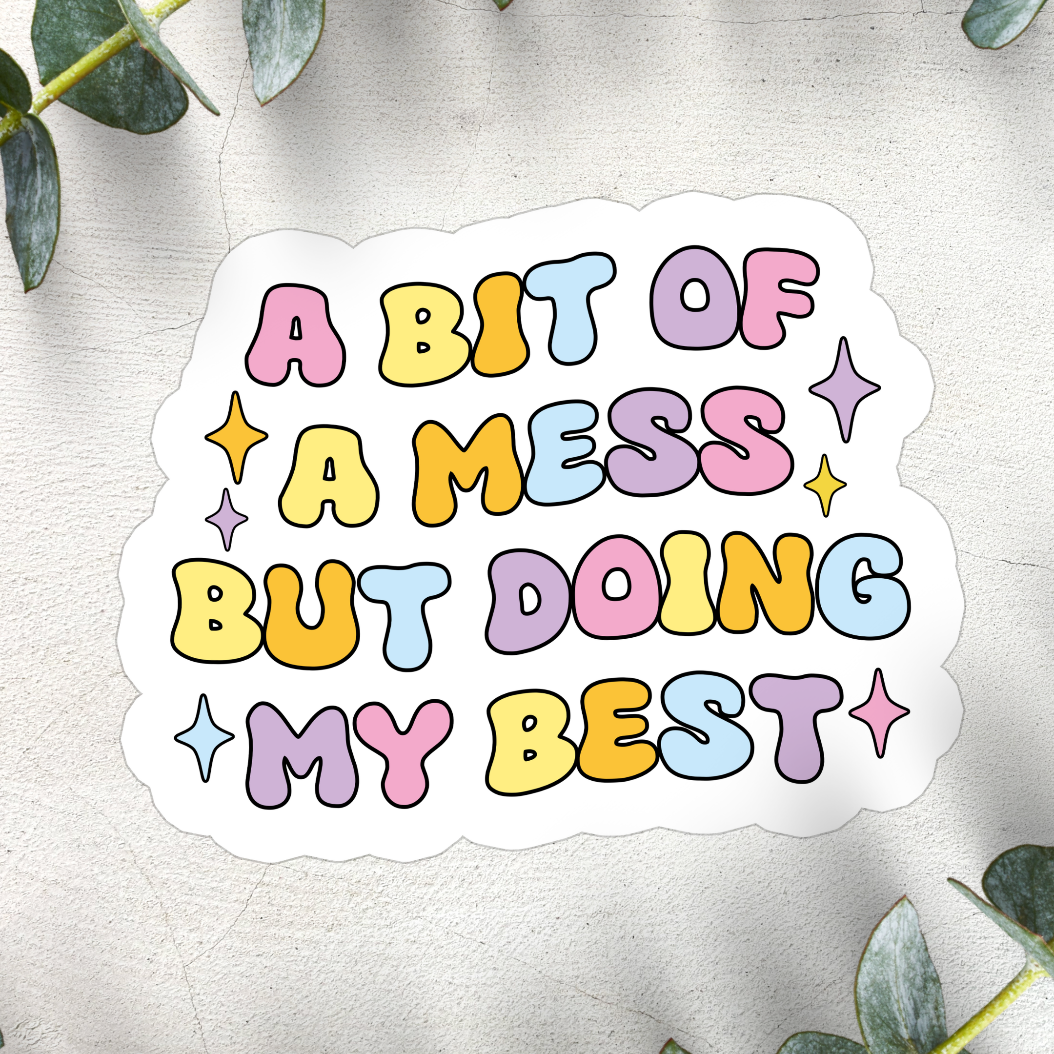 Shop A Bit of a Mess But Doing My Best | Waterproof Vinyl Sticker- at Ruby Joy Boutique, a Women's Clothing Store in Pickerington, Ohio