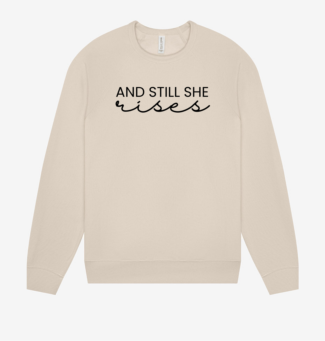 Shop And Still She Rises Sweatshirt-Custom Sweatshirt at Ruby Joy Boutique, a Women's Clothing Store in Pickerington, Ohio