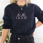 Shop Be The GOOD Graphic Top-Sweatshirt at Ruby Joy Boutique, a Women's Clothing Store in Pickerington, Ohio