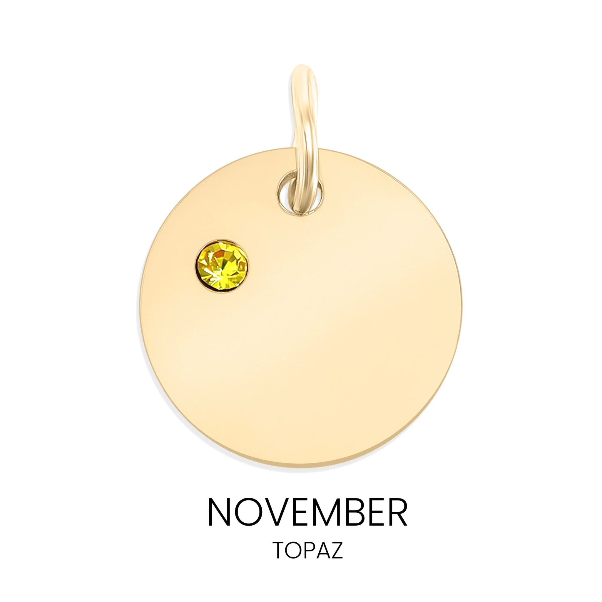 Shop Birthstone Disc Charm-November/Topaz at Ruby Joy Boutique, a Women's Clothing Store in Pickerington, Ohio