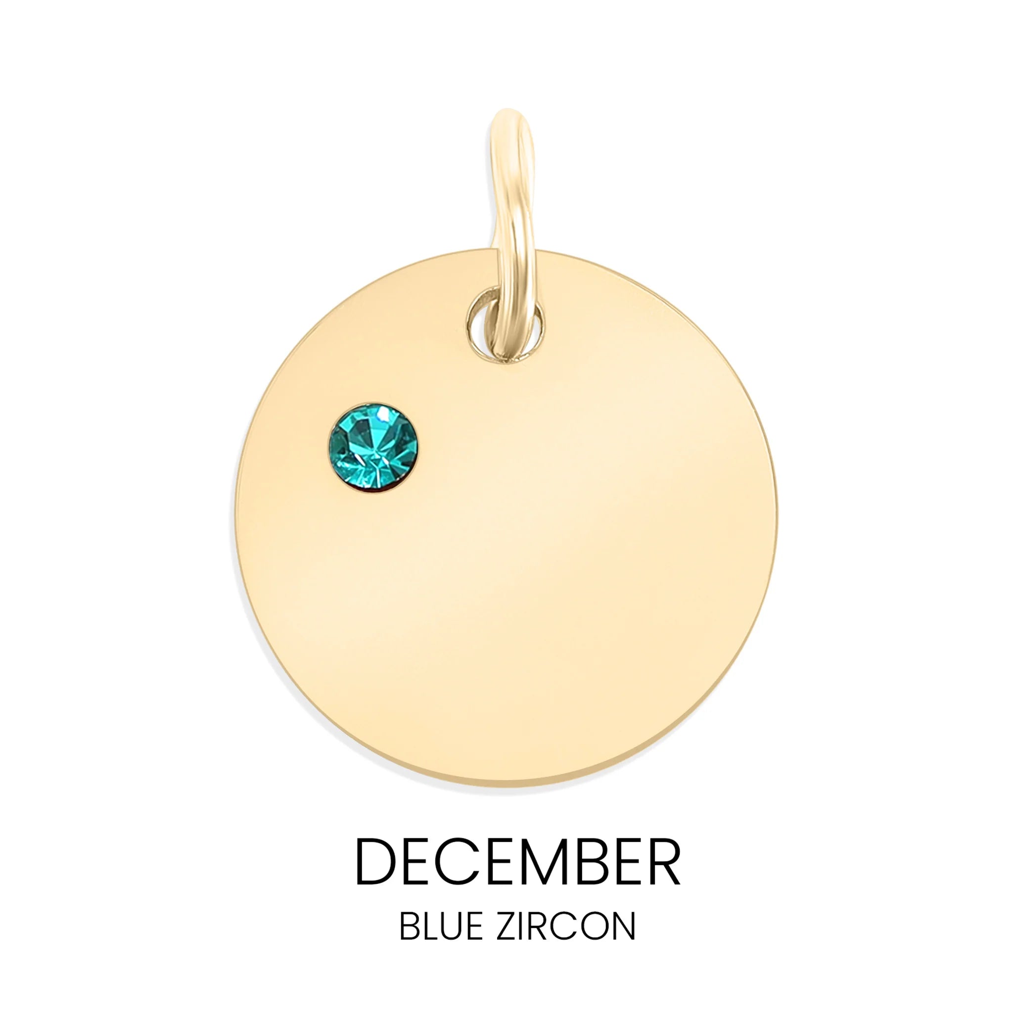 Shop Birthstone Disc Charm-December/Blue Zircon at Ruby Joy Boutique, a Women's Clothing Store in Pickerington, Ohio