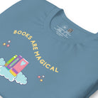 Shop Books Are Magical Classic Tee |Kind Cotton- at Ruby Joy Boutique, a Women's Clothing Store in Pickerington, Ohio
