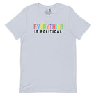 Shop Everything is Political Classic Tee | Kind Cotton-Light Blue at Ruby Joy Boutique, a Women's Clothing Store in Pickerington, Ohio