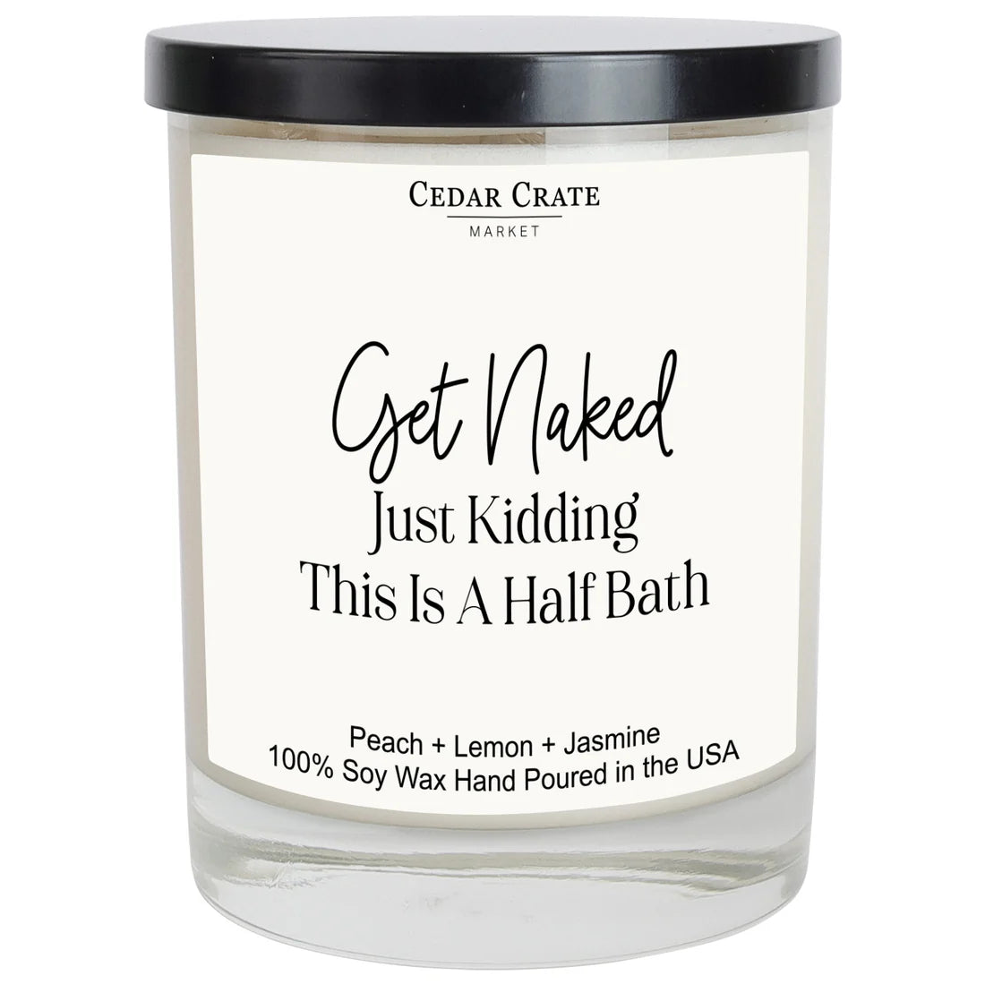 Shop Get Naked Just Kidding This Is A Half Bath | Peach, Lemon, Jasmine-Candles at Ruby Joy Boutique, a Women's Clothing Store in Pickerington, Ohio