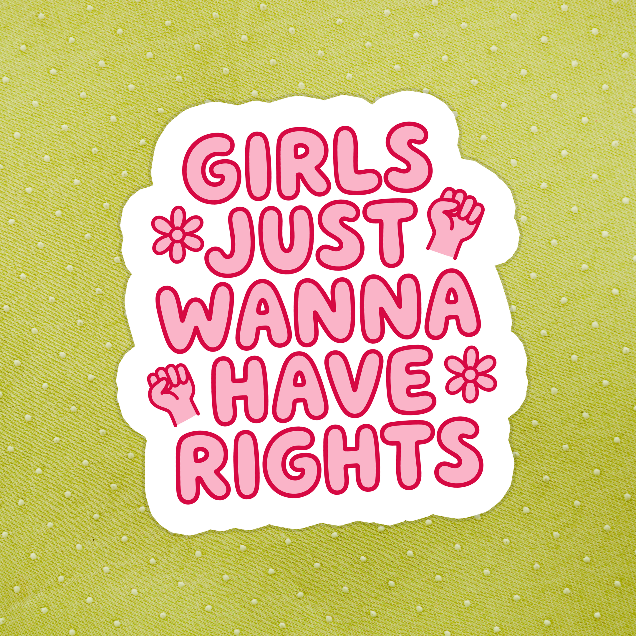 Shop Girls Just Wanna Have Rights | Waterproof Vinyl Sticker- at Ruby Joy Boutique, a Women's Clothing Store in Pickerington, Ohio