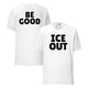 Shop Ice Out, Be Good Classic Tee | Kind Cotton-White at Ruby Joy Boutique, a Women's Clothing Store in Pickerington, Ohio