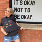 Shop It's Okay Classic Tee | Kind Cotton- at Ruby Joy Boutique, a Women's Clothing Store in Pickerington, Ohio
