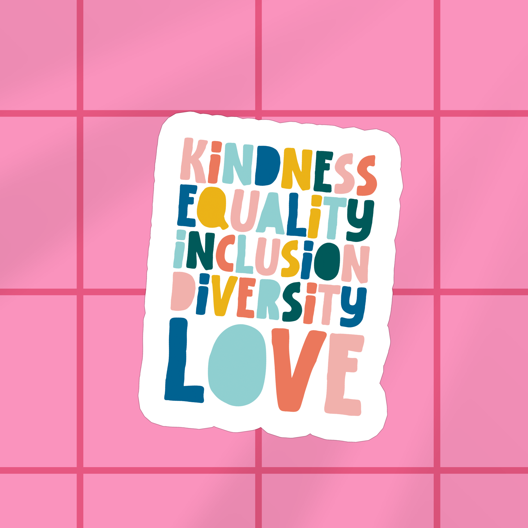 Shop Kindness Equality Inclusion Diversity Love | Waterproof Vinyl Sticker- at Ruby Joy Boutique, a Women's Clothing Store in Pickerington, Ohio