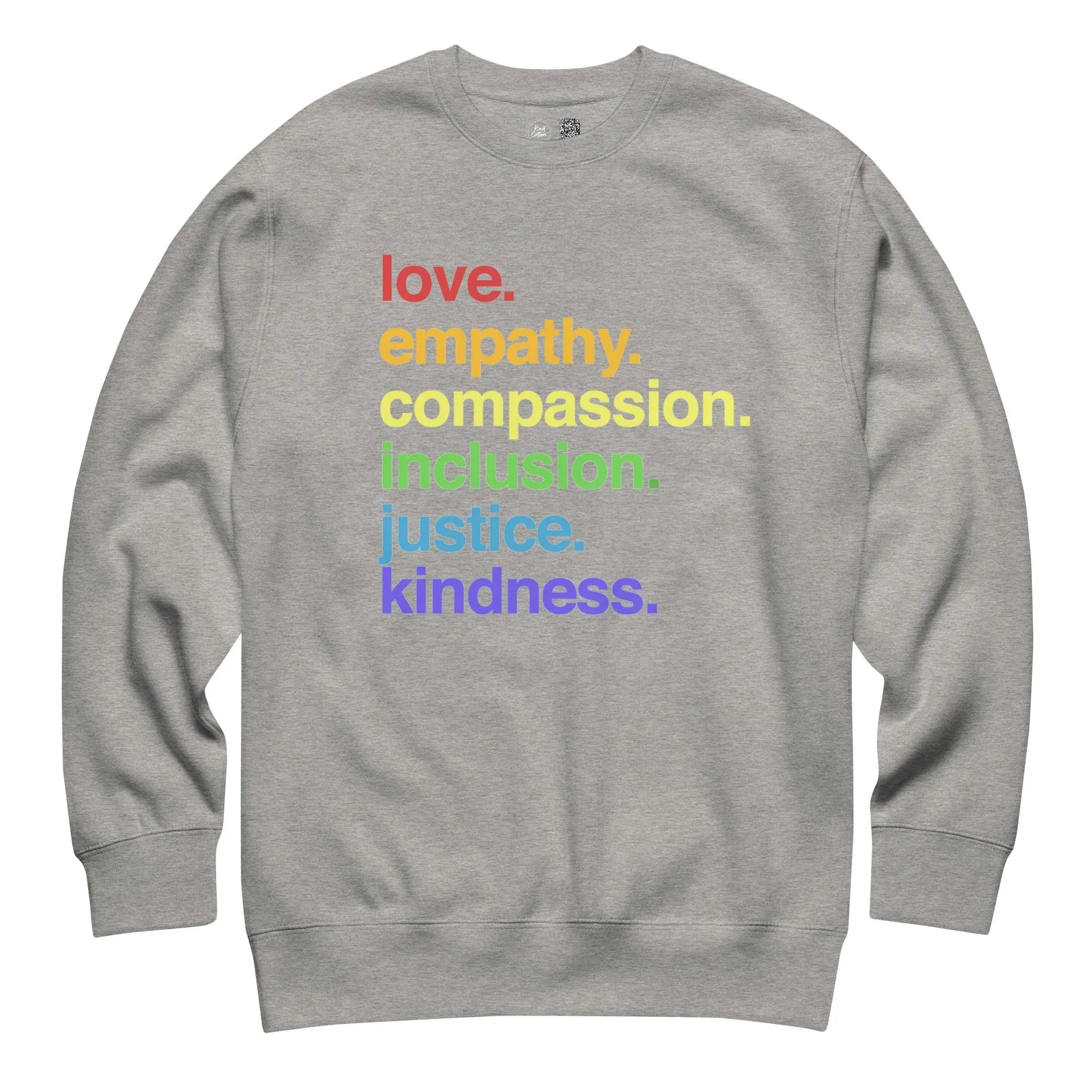 Shop 'Kindness Is' Pride Crewneck Sweatshirt | Kind Cotton-Grey at Ruby Joy Boutique, a Women's Clothing Store in Pickerington, Ohio