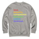 Shop 'Kindness Is' Pride Crewneck Sweatshirt | Kind Cotton-Grey at Ruby Joy Boutique, a Women's Clothing Store in Pickerington, Ohio