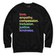 Shop 'Kindness Is' Pride Crewneck Sweatshirt | Kind Cotton-Black at Ruby Joy Boutique, a Women's Clothing Store in Pickerington, Ohio