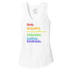 Shop 'Kindness is' Pride Racerback | Kind Cotton-White at Ruby Joy Boutique, a Women's Clothing Store in Pickerington, Ohio