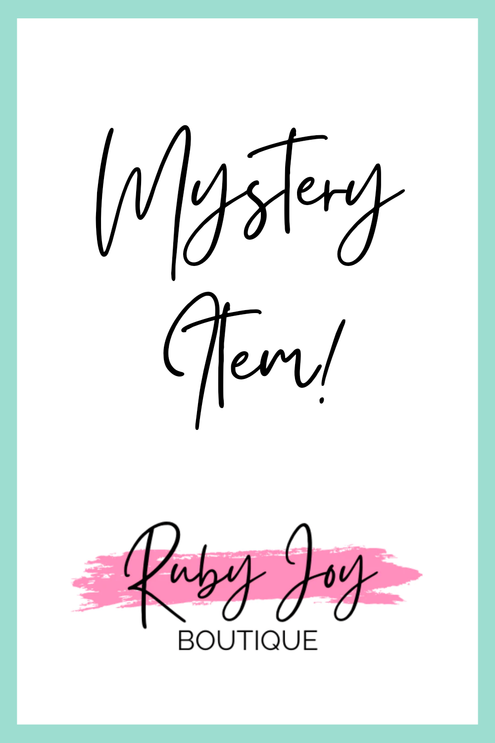 Shop Mystery Item Add-On-Clothing at Ruby Joy Boutique, a Women's Clothing Store in Pickerington, Ohio