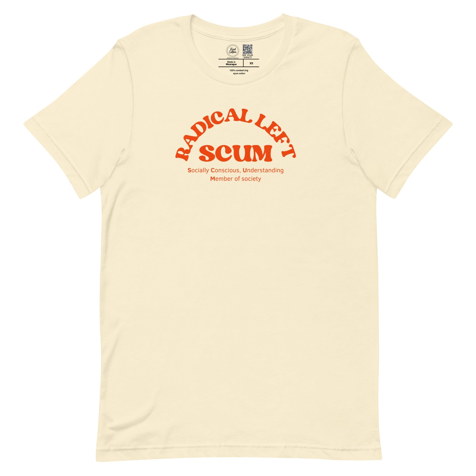 Shop Radical Left Scum Classic Tee | Kind Cotton-Crew at Ruby Joy Boutique, a Women's Clothing Store in Pickerington, Ohio