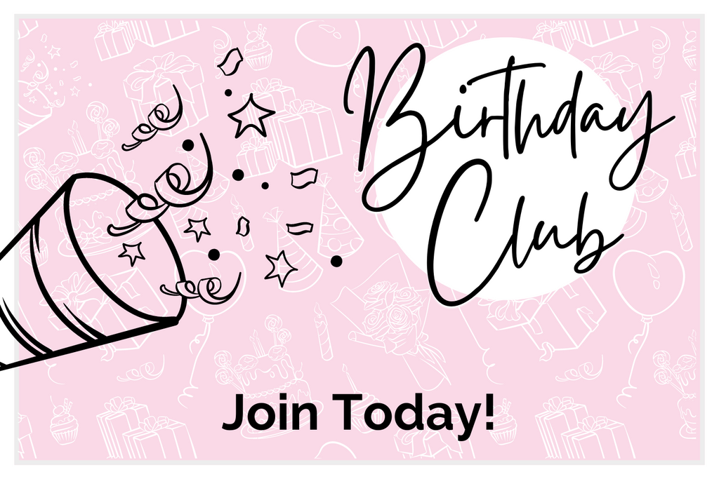 Birthday Club | Join Today | Ruby Joy Boutique | Pickerington, OH