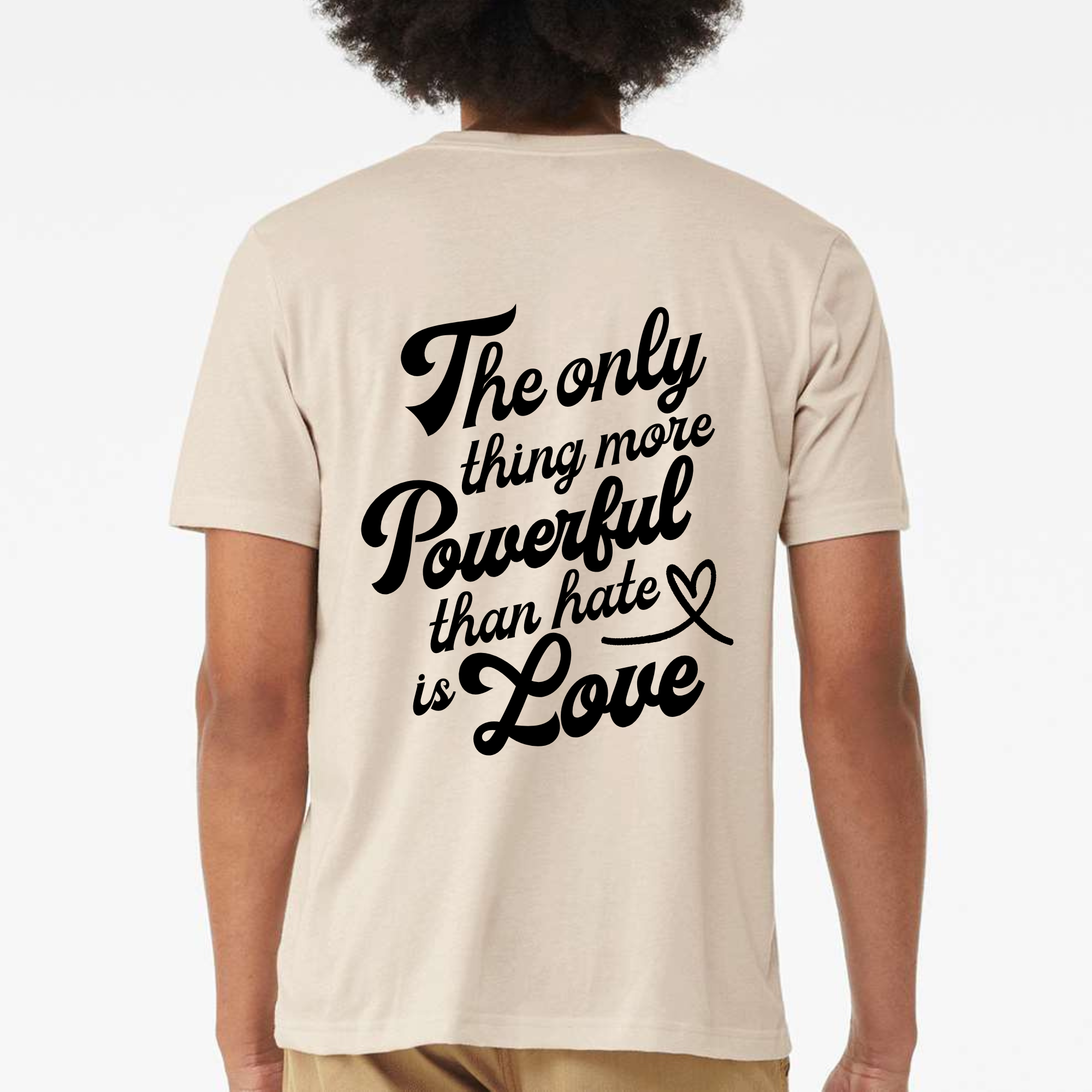 Shop The Only Thing More Powerful Than Hate is Love Back Print | Fundraiser-Tee at Ruby Joy Boutique, a Women's Clothing Store in Pickerington, Ohio