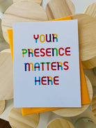 Shop Your Presence Matters Here Greeting Card-Greeting Cards at Ruby Joy Boutique, a Women's Clothing Store in Pickerington, Ohio