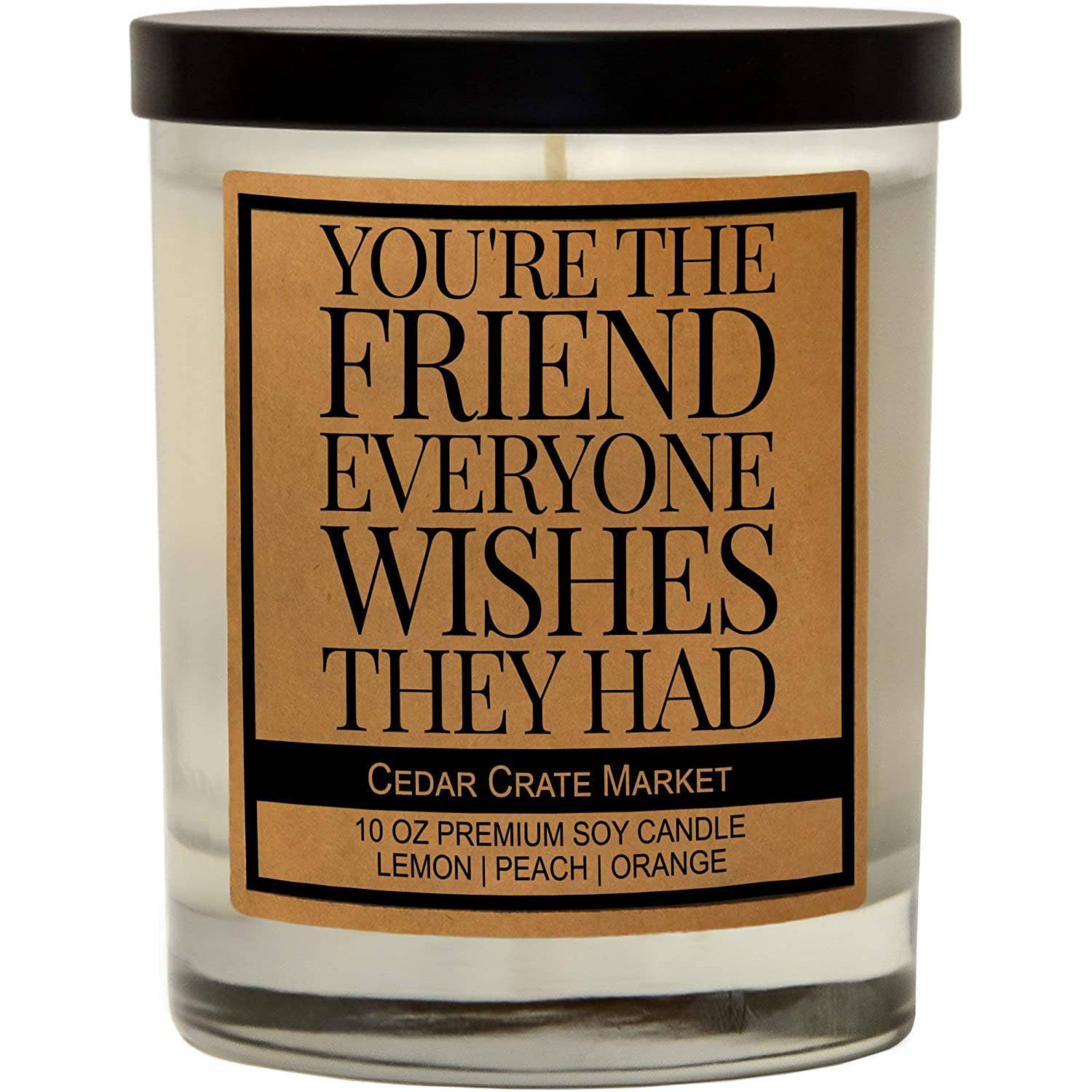 Shop You're the Friend Everyone Wishes They Had | Cedar Crate Candles-Candles at Ruby Joy Boutique, a Women's Clothing Store in Pickerington, Ohio