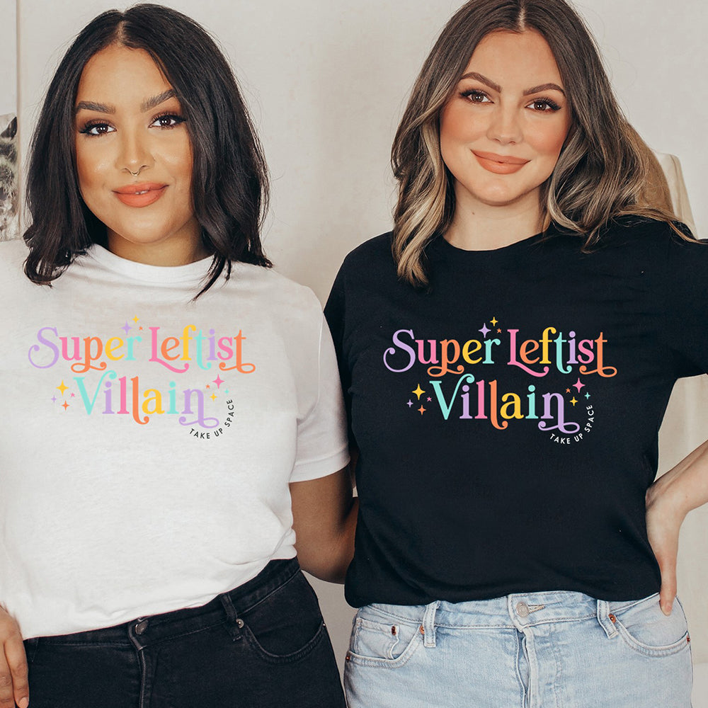 Shop Super Leftist Villain Classic Tee- at Ruby Joy Boutique, a Women's Clothing Store in Pickerington, Ohio