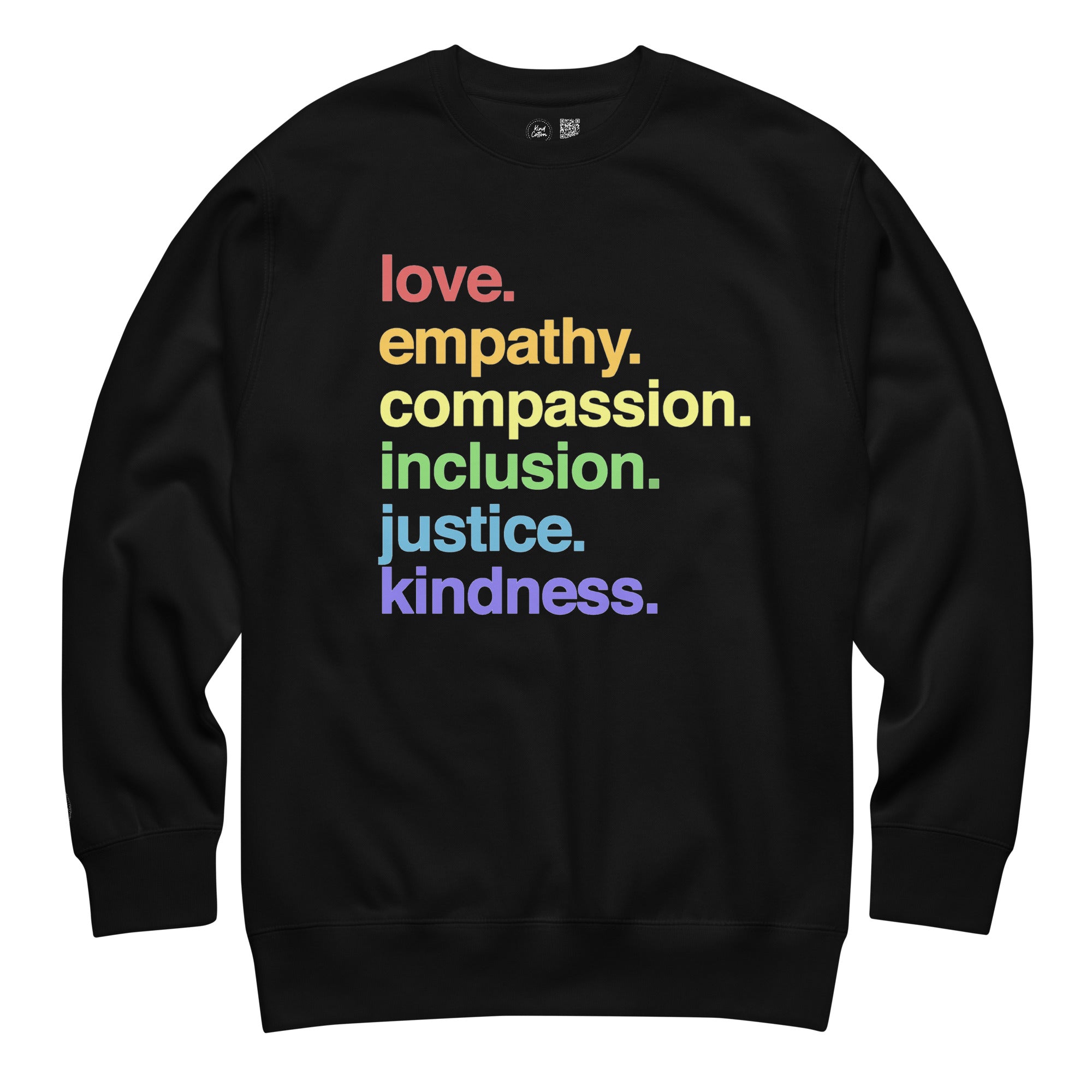 'Kindness Is' Pride Crewneck Sweatshirt | Kind Cotton