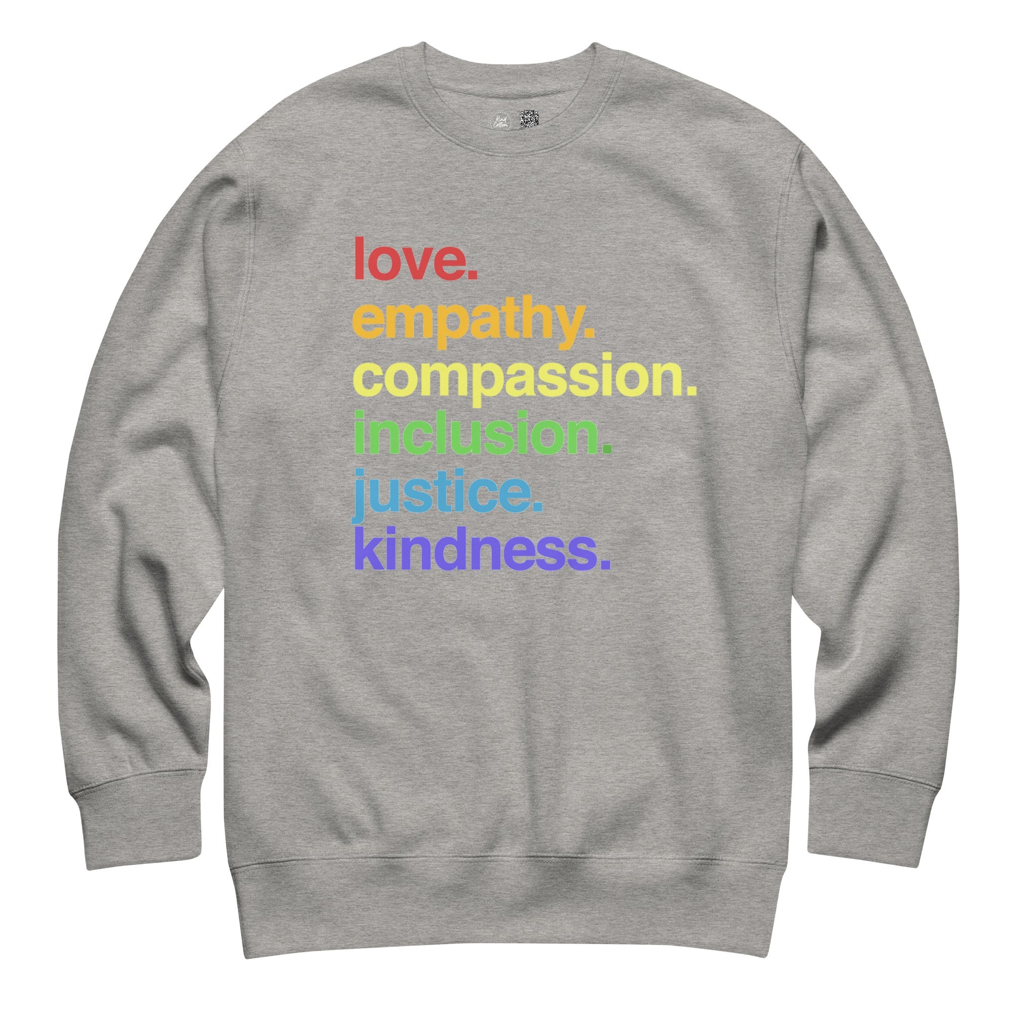 'Kindness Is' Pride Crewneck Sweatshirt | Kind Cotton